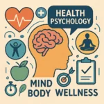 Featured image for 4 Goals of Health Psychology Mind, Body Better Care